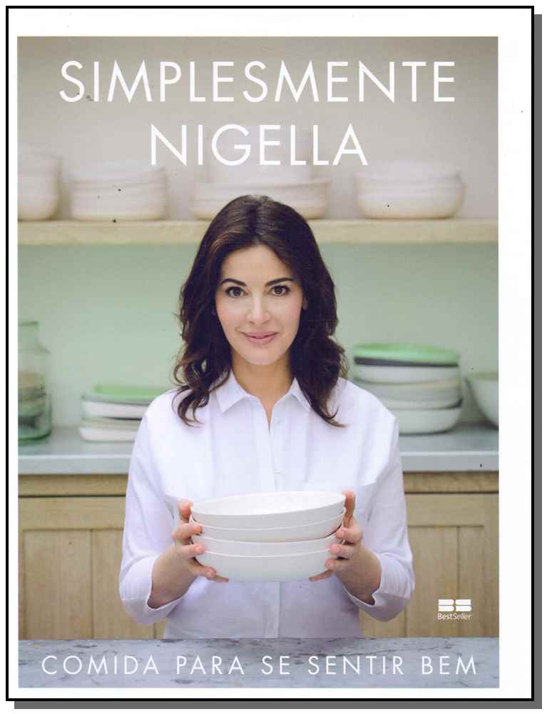Simplesmente Nigella: Comida para se Sentir Bem