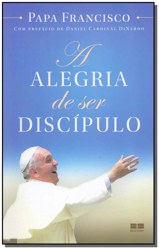 A Alegria de Ser Discípulo
