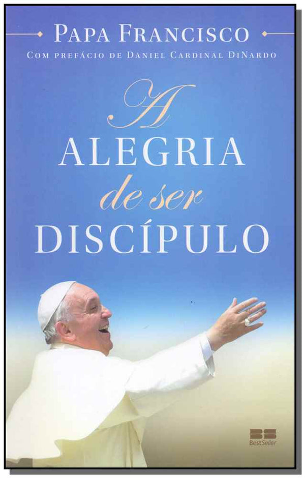 Capa do livro A Alegria de Ser Discipulo, de Papa Francisco