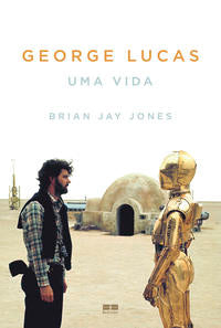 George Lucas: Uma Vida