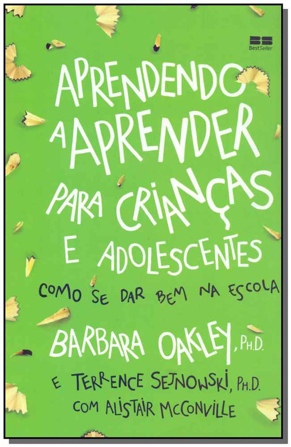 Capa do livro Aprendendo a Aprender para Criancas e Adolescentes, de Barbara Oakley