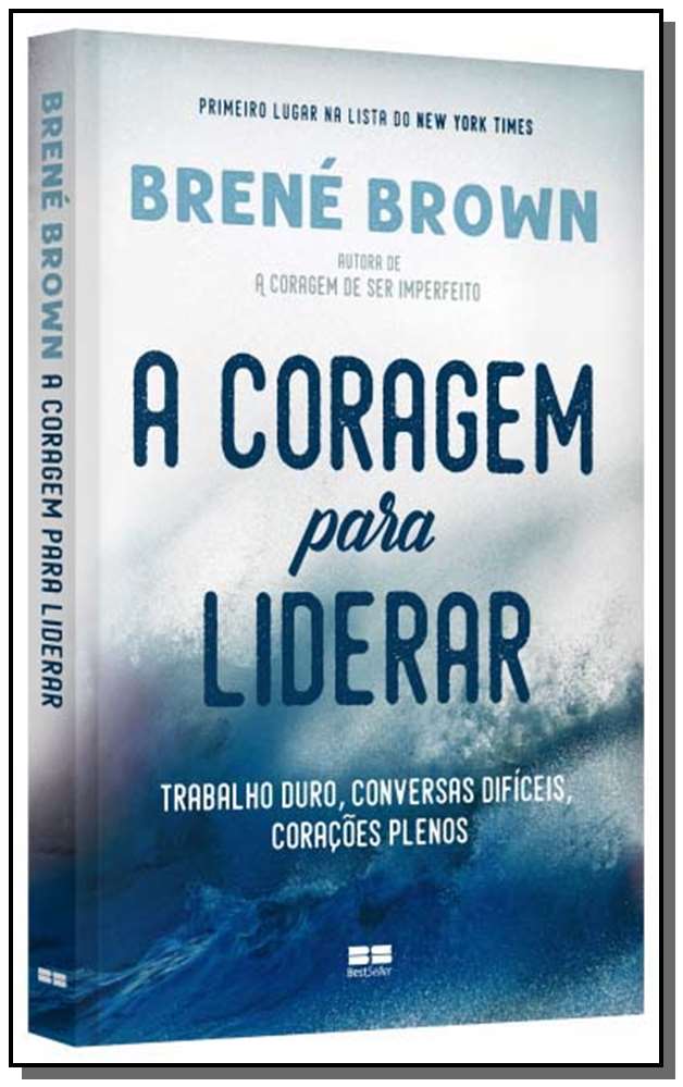 A Coragem para Liderar