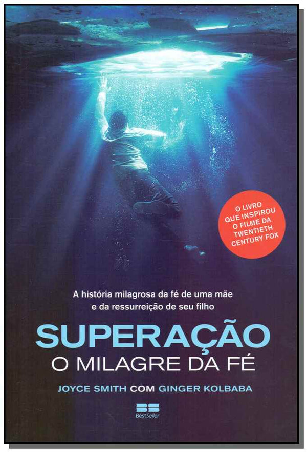 Capa do livro Superacao: O Milagre da Fe, de Joyce Smith, Ginger Kolbaba