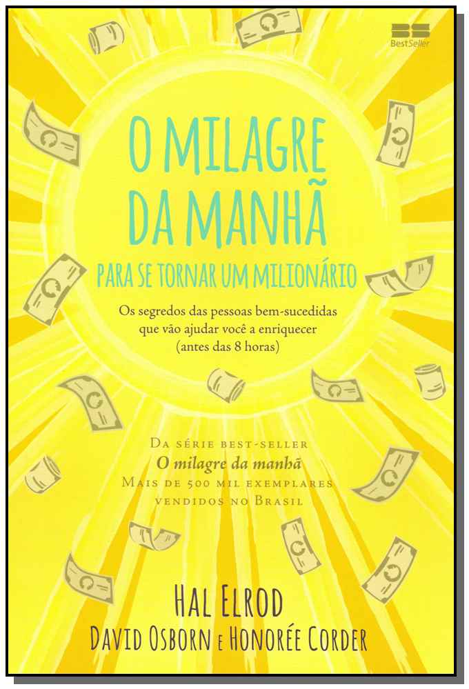 O Milagre da Manhã para se Tornar um Milionário