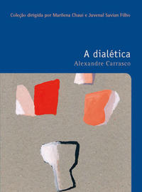 A Dialetica - Vol. 38 - Coleção Filosofias - O Pr