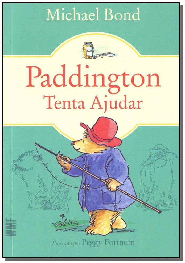 Capa do livro Paddington Tenta Ajudar, de Michael Bond