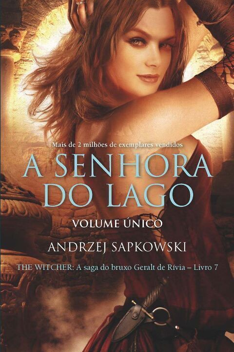 Capa do livro The Witcher - A Senhora do Lago - Vol. 07 - (A Saga do Bruxo Geralt de Rívia), de Andrzej Sapkowski