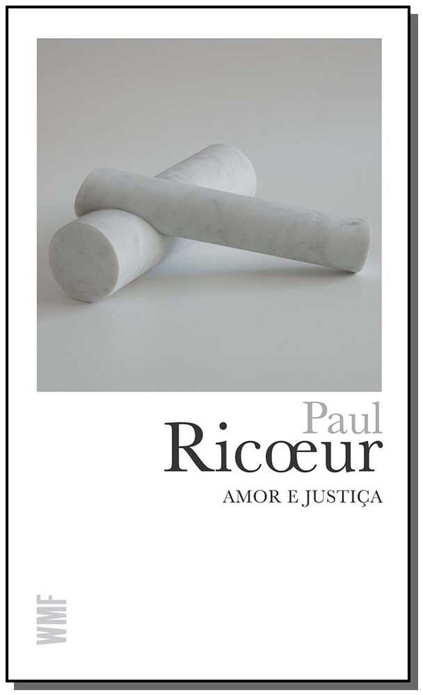 Capa do livro Amor e Justica - 02ed/19, de Paul Ricoeur