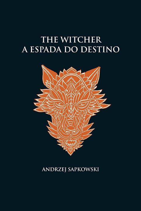 Capa do livro The Witcher - A Espada do Destino - Capa Dura - Vol. 02, de Andrzej Sapkowski