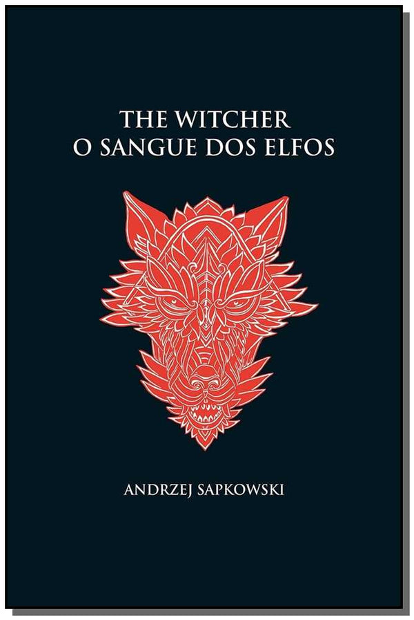 Capa do livro The Witcher - O Sangue dos Elfos - Capa Dura - Vol. 03, de Andrzej Sapkowski