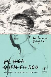 Capa do livro Me Diga Quem Eu Sou, de Helena Gayer
