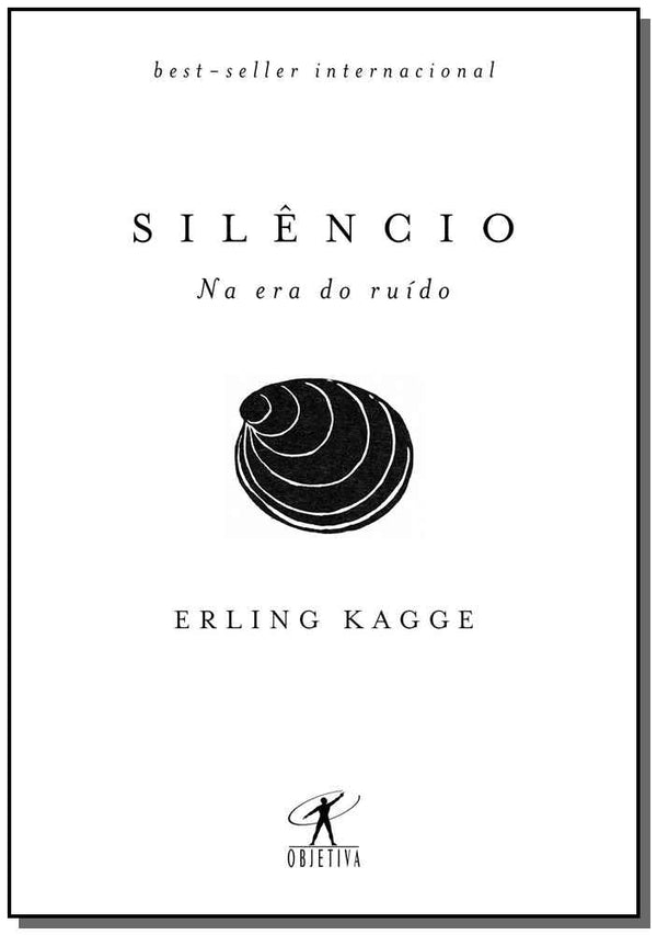 Capa do livro Silêncio - Na Era do Ruido, de Erling Kagge