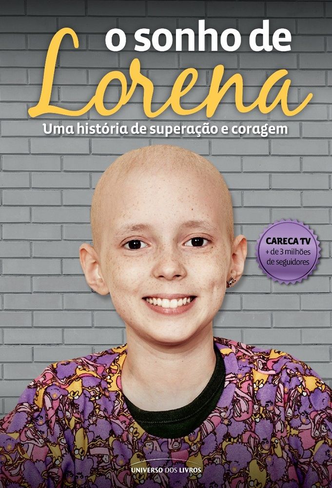 O Sonho de Lorena - Uma História de Superação e Coragem