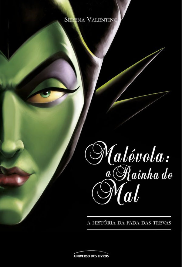 Capa do livro Malévola - A Rainha do Mal, de Serena Valentino