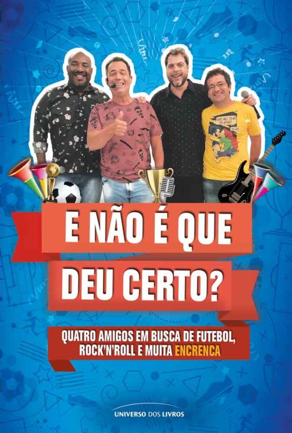 E Não É que Deu Certo?