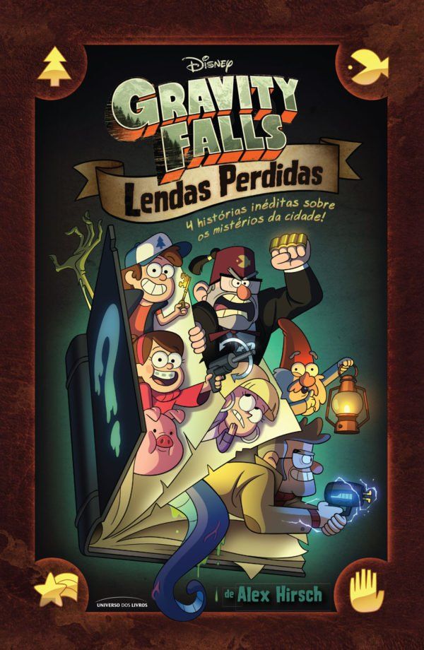 Capa do livro Gravity Falls - Lendas Perdidas, de Alex Hirsch