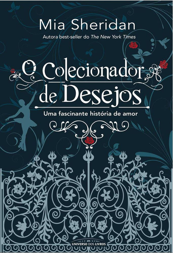Capa do livro O Colecionador de Desejos - Uma Fascinante História de Amor, de Mia Sheridan