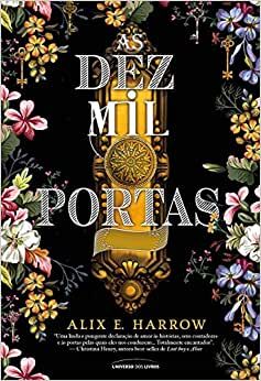 Capa do livro As Dez Mil Portas, de Alix E. Harrow