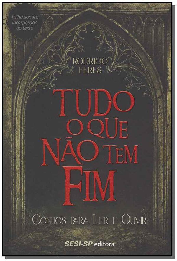 Capa do livro Tudo o que Nao Tem Fim - Contos para Ler e Ouvir, de Rodrigo Feres