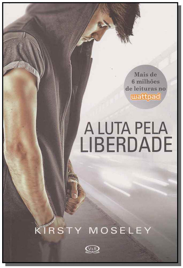 Capa do livro Luta Pela Liberdade, a, de Kirsty Moseley