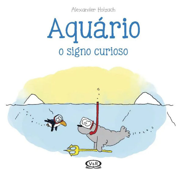 Capa do livro Aquário - O Signo Curioso, de Alexander Holzach