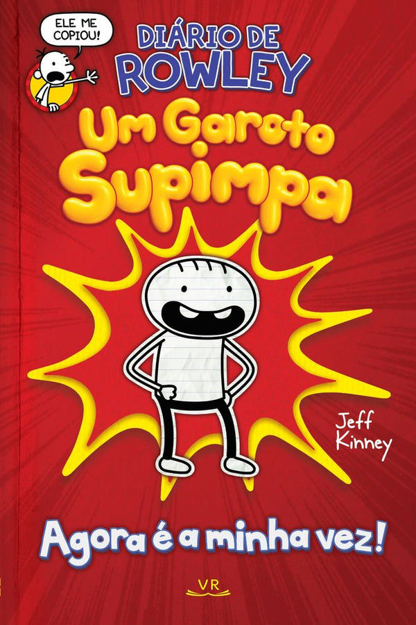 Capa do livro Diário de Rowley - Um Garoto Supimpa - Agora É Minha Vez, de Jeff Kinney