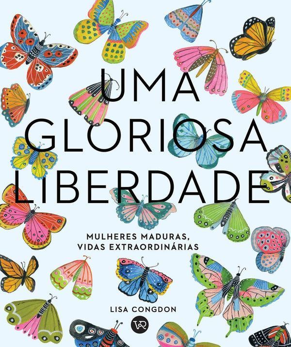 Capa do livro Uma Gloriosa Liberdade, de Lisa Congdon