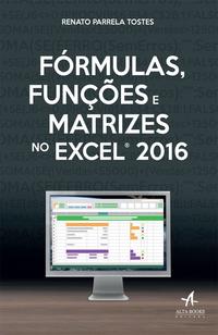 Fórmulas, Funções e Matrizes no Excel 2016