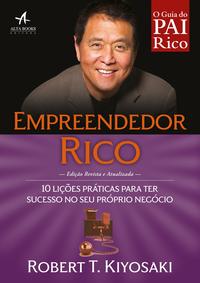 Capa do livro Guia do Pai Rico - Empreendedor Rico, de Robert T. Kiyosaki