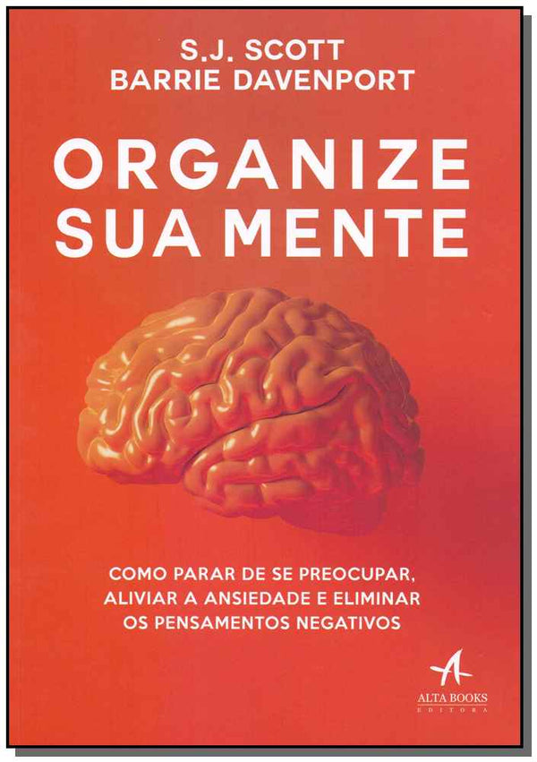 Capa do livro Organize Sua Mente, de S.J Scott, Barrie Davenport