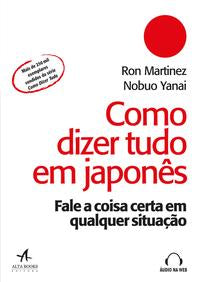 Como Dizer Tudo em Japonês
