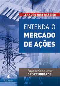 Entenda o Mercado de Ações