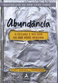 Capa do livro Abundância, de Peter Diamandis, Steven Kotler