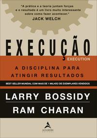 Execução - A Disciplina para Atingir Resultados
