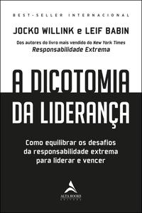 A Dicotomia da Liderança