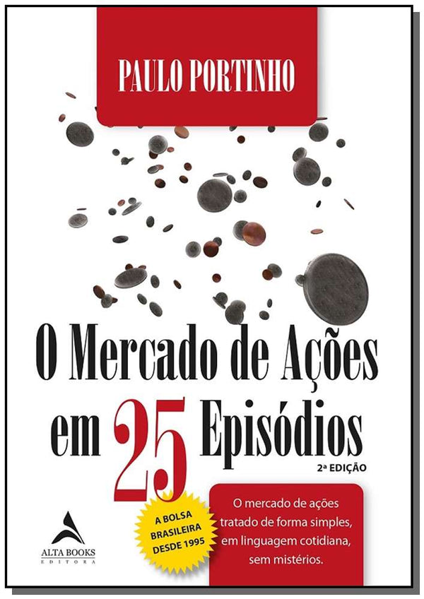 Capa do livro Mercado de Ações em 25 Episódios, o - 02ed/20, de Paulo Portinho