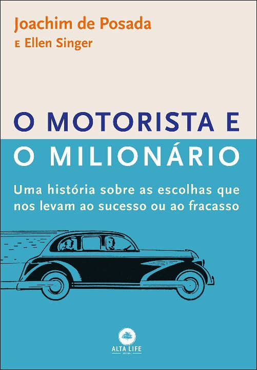 Capa do livro Motorista e o Milionário, o, de Joachim de Posada, Ellen Singer