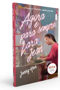 Agora É para Sempre, Lara Jean
