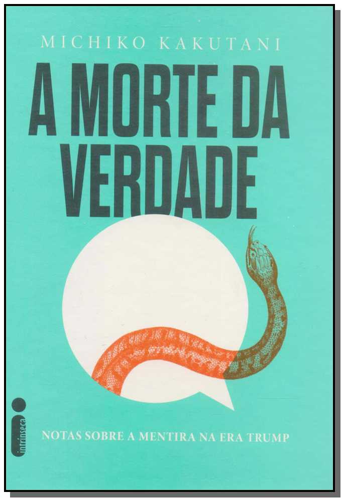 A Morte da Verdade