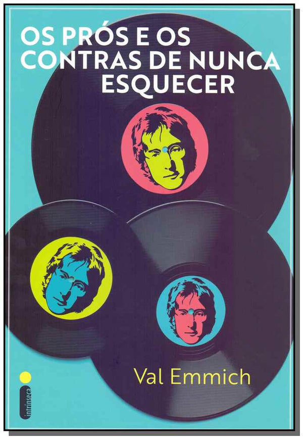 Capa do livro Prós e os Contra de Nunca Esquecer, os, de Val Emmich
