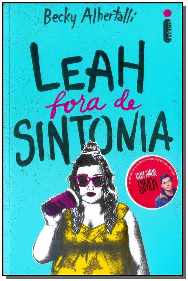 Capa do livro Leah Fora de Sintonia, de Becky Albertalli