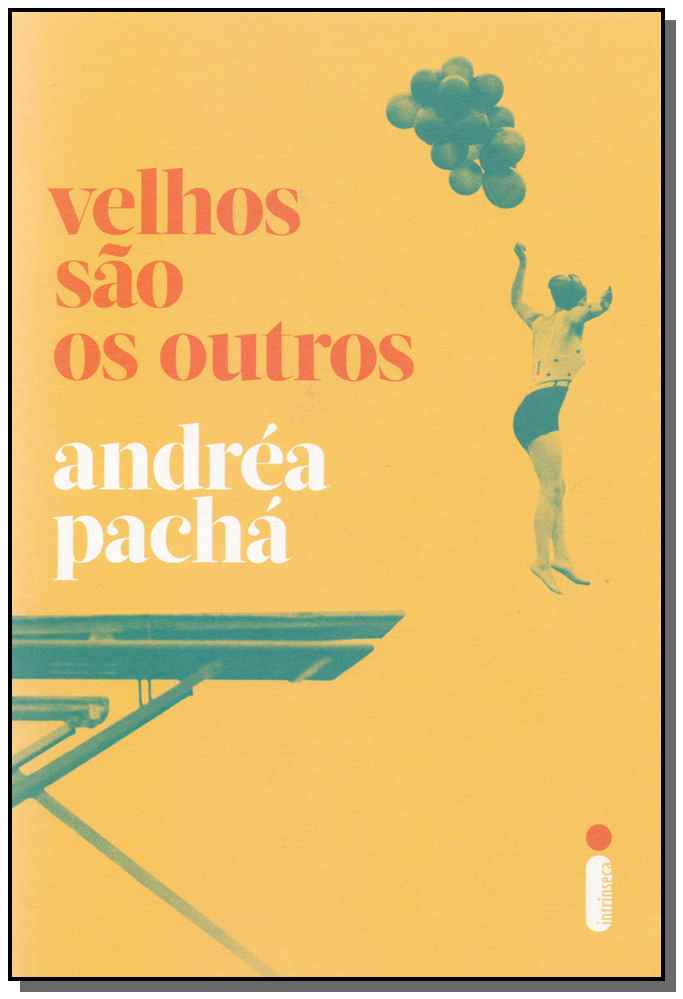 Velhos São os Outros