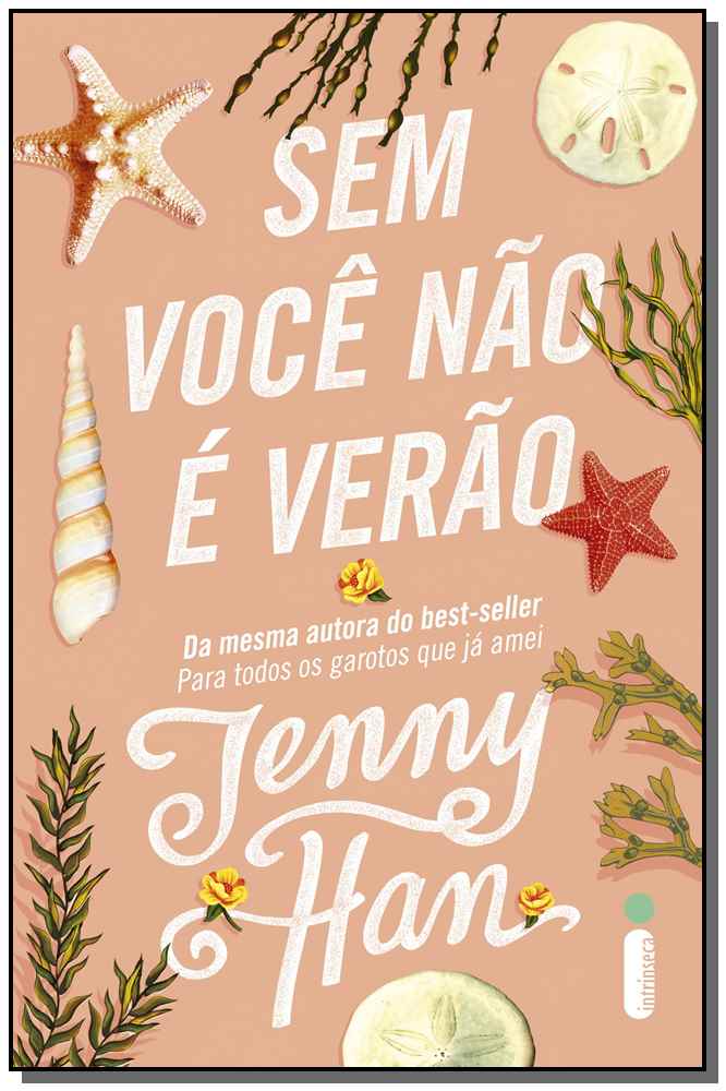 Sem Você Não É Verão - Trilogia de Verão - Vol. 02