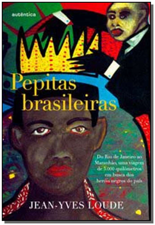 Capa do livro Pepitas Brasileiras, de Jean-Yves Loude