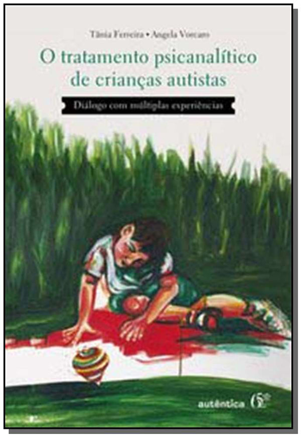 Capa do livro Tratamento Psicanalitico de Criancas Autistas, o, de Angela Vorcaro Tania Ferreira