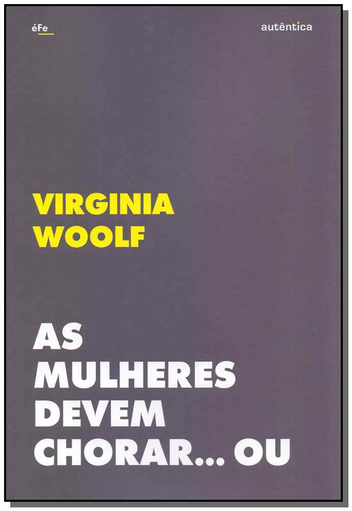 Mulheres Devem Chorar... ou se Unir Contra a Guerra, as - Patriarcado e Militarismo