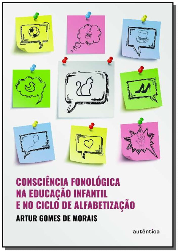 Capa do livro Consciência Fonológica na Educação Infantil e no Ciclo de Alfabetização, de Artur Gomes de Morais