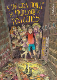 Capa do livro A Fabulosa Morte do Professor de Português, de Juliano Cazarre