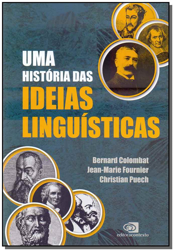 Capa do livro Uma História das Ideias Linguísticas, de Bernard / Fournier, Jean-Marie Colombat