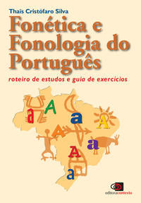 Fonetica e Fonologia do Português - Nova Edição